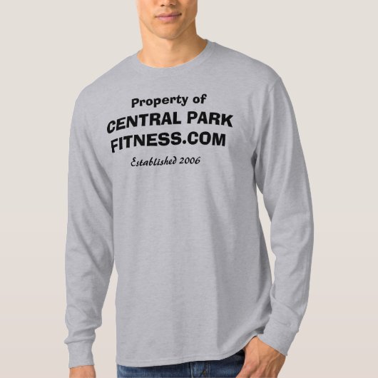 Eigentum von Central- ParkFitness T-Shirt (Vorderseite)