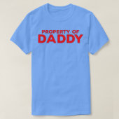 Eigentum von Daddy T-Shirt (Design vorne)