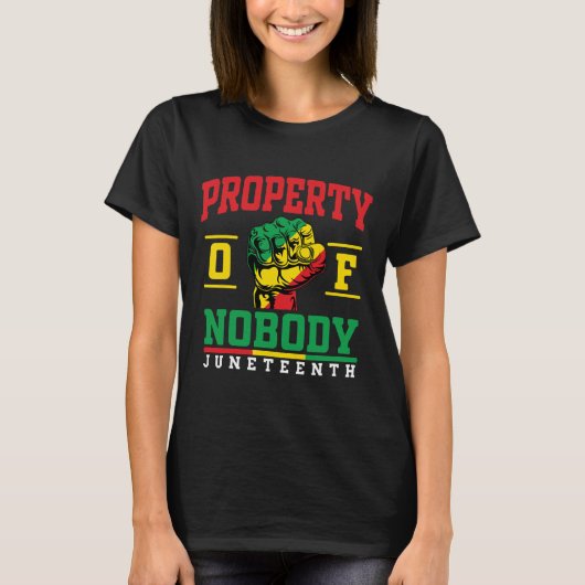 Eigentum von Niemand Juneteenth1 T-Shirt (Vorderseite)