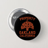 Eigentum von Oakland Button (Vorne & Hinten)