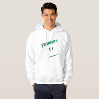 "Eigentum von" Personalisierte Herren Hoodie