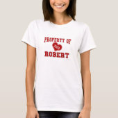 Eigentum von Robert T-Shirt (Vorderseite)