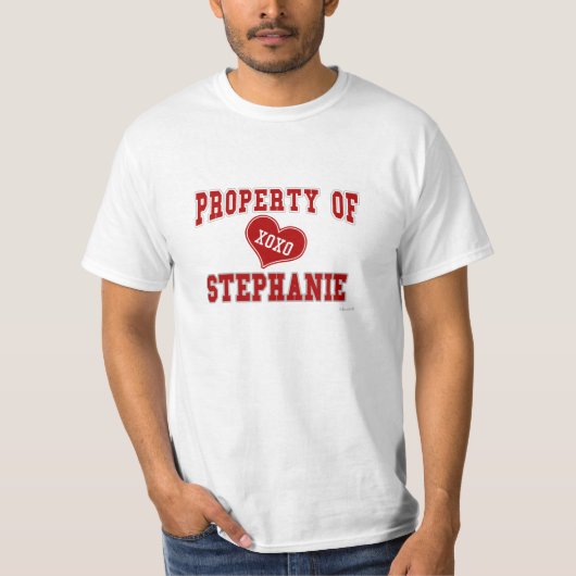 Eigentum von Stephanie T-Shirt (Vorderseite)