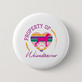 Eigentum von Weimaraner Button