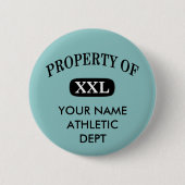 Eigentum von XXL Ihr Name Button (Vorderseite)