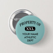 Eigentum von XXL Ihr Name Button (Vorne & Hinten)