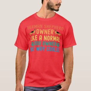 Eigentümer der deutschen Schäferhirte T-Shirt