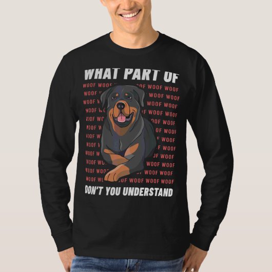 Eigentümer Old Rottweiler Dog Walker Language Woof T-Shirt (Vorderseite)