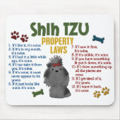 Eigentums-Gesetze 4 Shih Tzu Mousepad (Vorne)