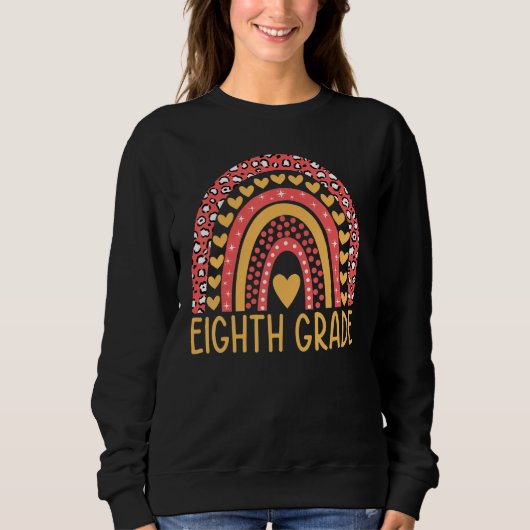 Eighth Grade 8th Grade Teacher Girls Boys Back To  Sweatshirt (Vorderseite)
