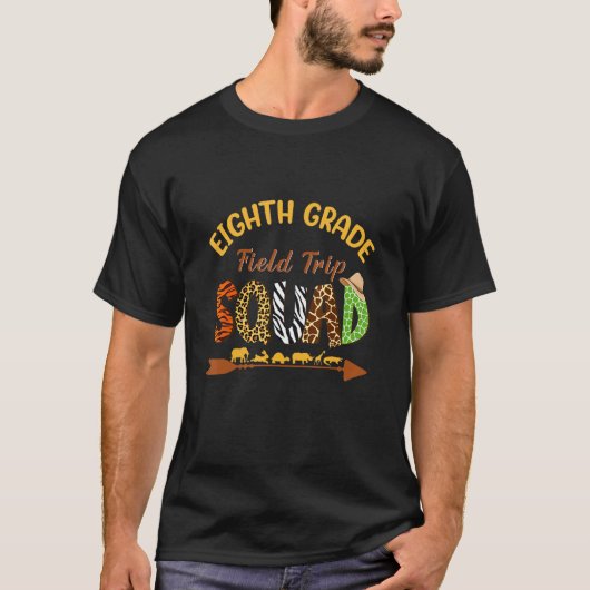 Eighth Grade Students School Zoo Field Trip Squad  T-Shirt (Vorderseite)