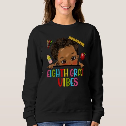 Eighth Grade Vibes African American Kids Boy Back Sweatshirt (Vorderseite)
