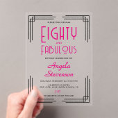 Eighty and Fabulous Pink Art Deco 80th Birthday Acryleinladungen (Insitu (Handheld))