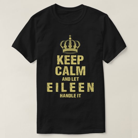 Eileen Behalt Calm Personalisiert Name Friends Nic T-Shirt (Design vorne)