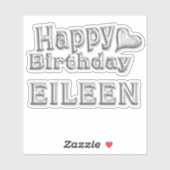 Eileen Happy Birthday silver Aufkleber Sticker (Blatt)