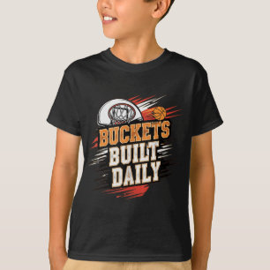 Eimer Täglich Basketball Motivation Design T T-Shirt