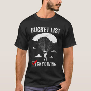 Eimerliste Skydiving T-Shirt