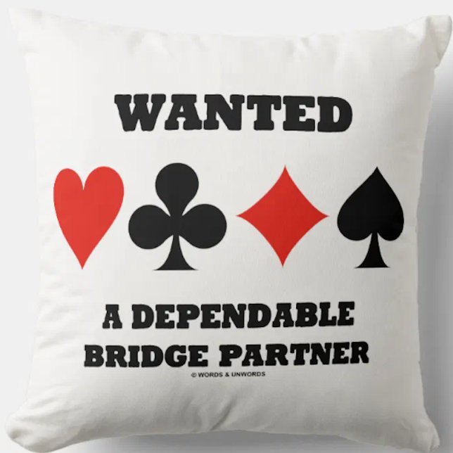 Ein abhängiger Bridge-Partner (Card-Anzug) gewollt Kissen (Throw pillow featuring four card suits for any bridge player who seeks a dependable bridge partner)
