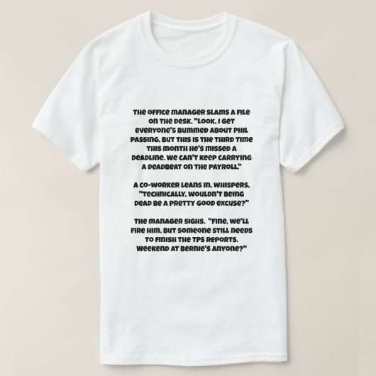 Ein AI-Witz darüber, dass Tote entlassen werden T-Shirt (Design vorne)