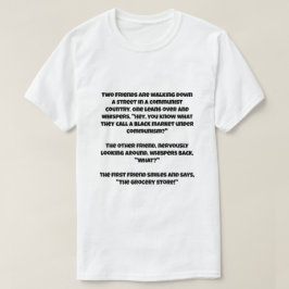 Ein AI-Witz über den Schwarzmarkt des Kommunismus T-Shirt