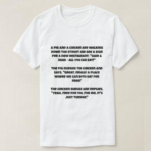 Ein ai Witz über ein Schwein und ein Huhn T-Shirt