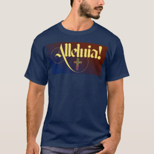 Ein Alleluia-T - Shirt