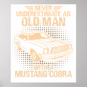 Ein alter Ford Mustang 1977 Cobra Poster