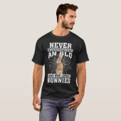 Ein alter Mann, der Bunnies Lieben hat, wird nie u T-Shirt (Vorne ganz)