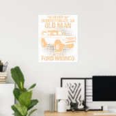 Ein alter Mann Ford Bronco Poster (Heimbüro)