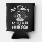 Ein alter Mann mit Grenzkollie wird nie unterschät Dosenkühler (Vorderseite)