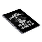 Ein alter Mann mit Grenzkollie wird nie unterschät Notizblock (Rechte Seite)