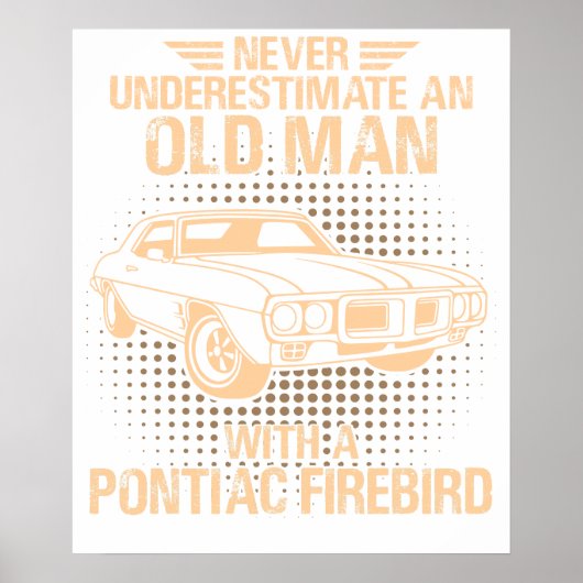 Ein alter Mann Pontiac Firebird 1969 Poster (Vorne)