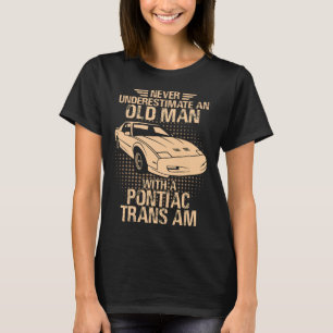 Ein alter Mann Pontiac Trans Am 1991 Gta T-Shirt
