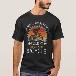Ein alter Typ auf einem Fahrrad Vintag nie untaugl T-Shirt