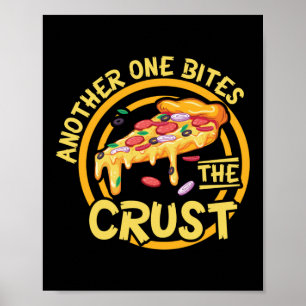 Ein anderer bittet den Crust Funny Pizza Pun Poster