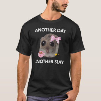 Ein anderer Tag, ein anderer trauriger Hamster-Mem T-Shirt
