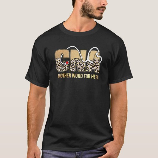 Ein anderes Wort für Helden Cna Leopard Krankenpfl T-Shirt (Vorderseite)