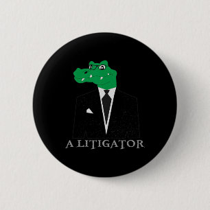Ein Ankläger Alligator in Anzug Funny Anwalt Gesch Button