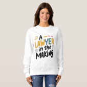 Ein Anwalt in der Herstellung Sweatshirt (Vorne ganz)