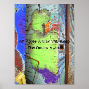 Ein Apfel am Tag Behalte dem Arzt.. Poster