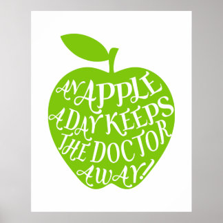Ein Apfel am Tag behalte dem Arzt weg Poster