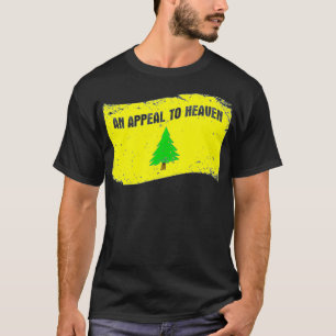 Ein Appell an den Himmel Gründerväter Pine Tree Fl T-Shirt
