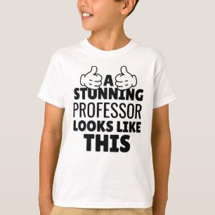 Ein atemberaubender Professor sieht so lustig aus T-Shirt
