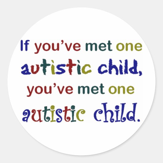 Ein autistisches Kind Runder Aufkleber (Vorderseite)