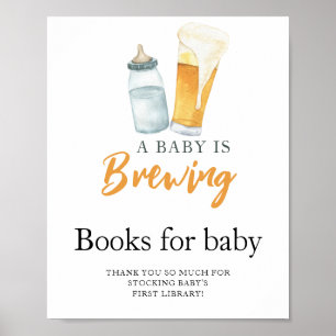 Ein Baby braut Bier & Milch Bücher für Baby Poster