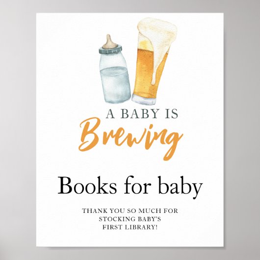 Ein Baby braut Bier & Milchbücher für das Baby Poster (Vorne)