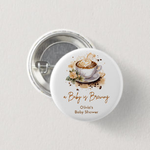 Ein Baby braut braunen Kaffee - Babyparty Button