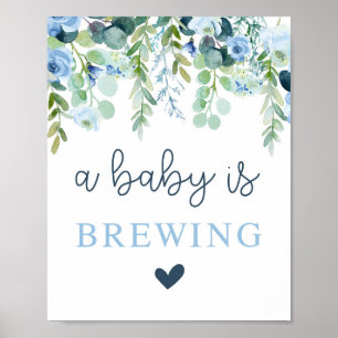 Ein Baby braut Jungenschild Poster