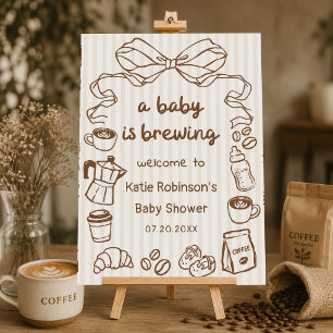 Ein Baby braut Kaffee Baby Shower Willkommen Poster