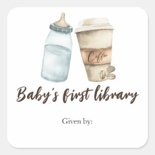 Ein Baby braut Kaffee - Baby's erste Bibliothek Quadratischer Aufkleber